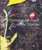 Vietnamese fruits and other stories